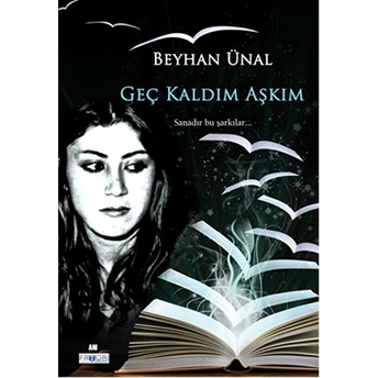 Geç Kaldın Aşkım