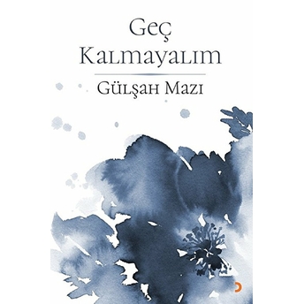 Geç Kalmayalım