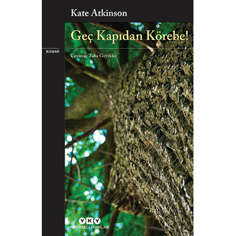 Geç Kapıdan Körebe! Kate Atkinson