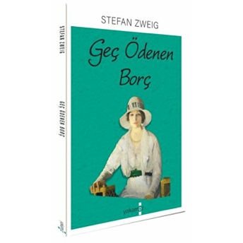 Geç Ödenen Borç Stefan Zweig