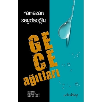 Gece Ağıtları Ramazan Seydaoğlu