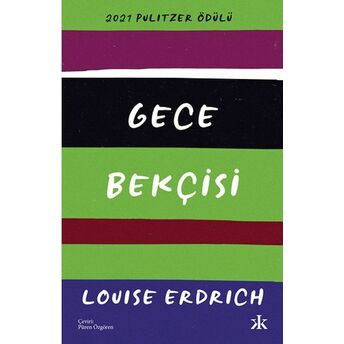 Gece Bekçisi Louise Erdrich