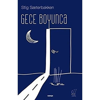 Gece Boyunca - Stig Saeterbakken