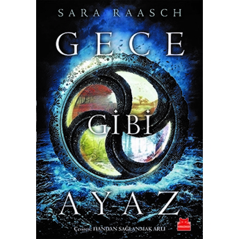 Gece Gibi Ayaz Sara Raasch