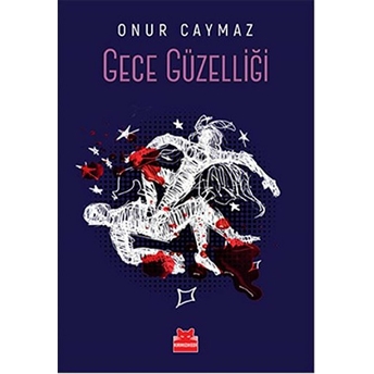 Gece Güzelliği Onur Caymaz