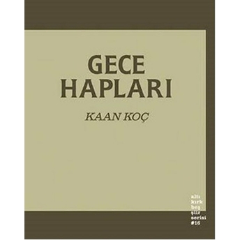 Gece Hapları Kaan Koç