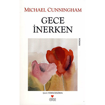 Gece Inerken Michael Cunningham