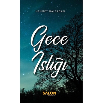 Gece Islığı Mehmet Baltacan