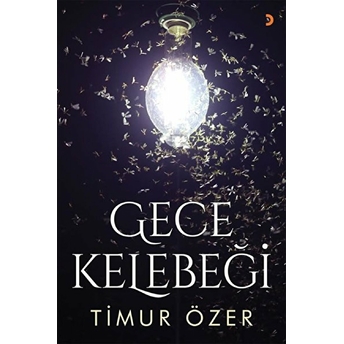 Gece Kelebeği - Timur Özer