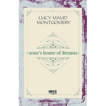 Gece Kitaplığı Anne’s House Of Dreams - L. M. Montgomery