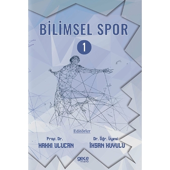 Gece Kitaplığı Bilimsel Spor 1 - Hakkı Ulucan