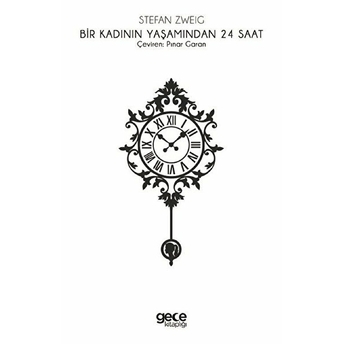 Gece Kitaplığı Bir Kadının Yaşamından 24 Saat - Stefan Zweig - Gece Kitaplığı