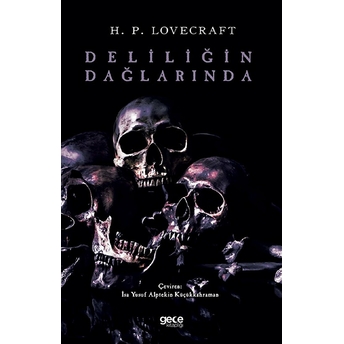 Gece Kitaplığı Deliliğin Dağlarında - H.p. Lovecraft - H. P. Lovecraft