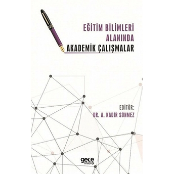 Gece Kitaplığı Eğitim Bilimleri Alanında Akademik Çalışmalar