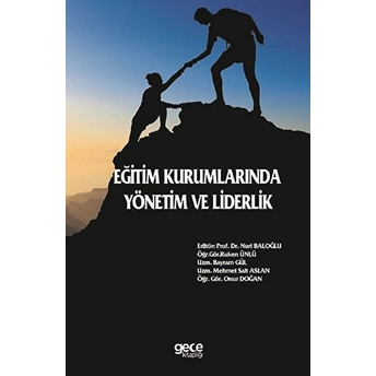 Gece Kitaplığı Eğitim Kurumlarında Yönetim Ve Liderlik