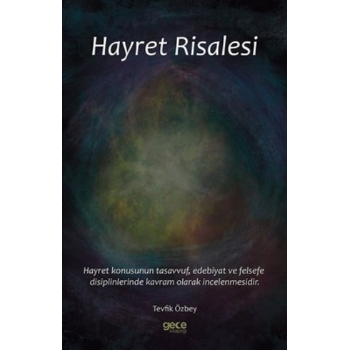 Gece Kitaplığı Hayret Risalesi - Tevfik Özbey