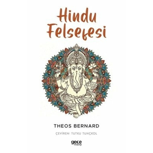 Gece Kitaplığı Hindu Felsefesi - Theos Bernard