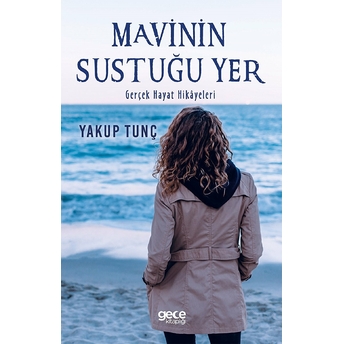 Gece Kitaplığı Mavinin Sustuğu Yer