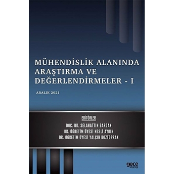 Gece Kitaplığı Mühendislik Alanında Araştırma Ve Değerlendirmeler - 1