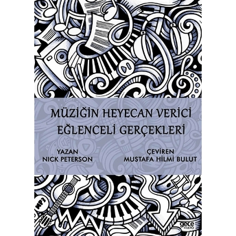 Gece Kitaplığı Müziğin Heyecan Verici Eğlenceli Gerçekleri