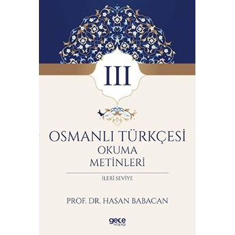 Gece Kitaplığı Osmanlı Türkçesi Okuma Metinleri 3