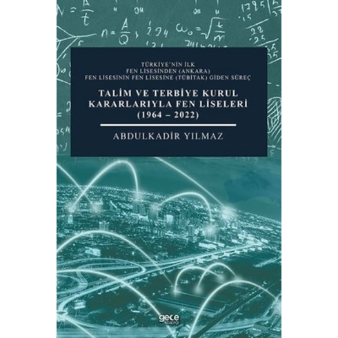 Gece Kitaplığı Talim Ve Terbiye Kurul Kararlarıyla Fen Liseleri 1964 - 2022