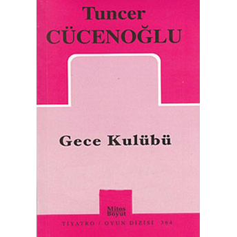 Gece Kulübü Tuncer Cücenoğlu