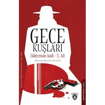 Gece Kuşları Süleyman Sudi - E. Ali