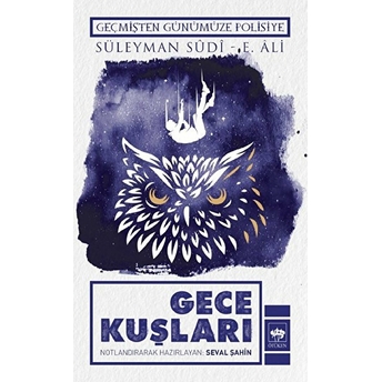 Gece Kuşları Süleyman Sûdî E. Âli