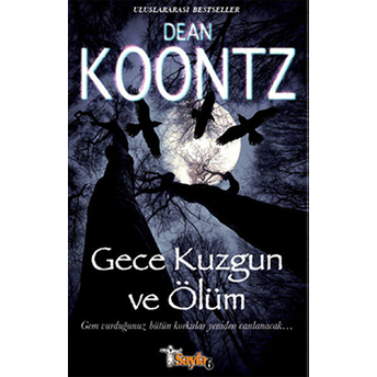 Gece Kuzgun Ve Ölüm Dean R. Koontz