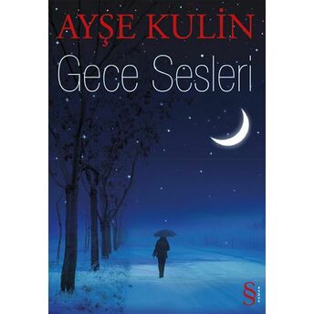 Gece Sesleri Ayşe Kulin