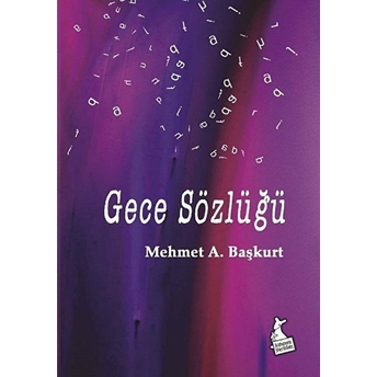 Gece Sözlüğü Mehmet A. Başkurt