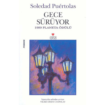 Gece Sürüyor Soledad Puértolas