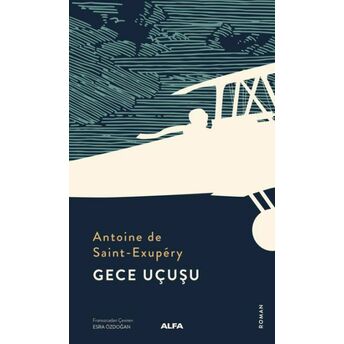 Gece Uçuşu Antoine De Saint-Exupery