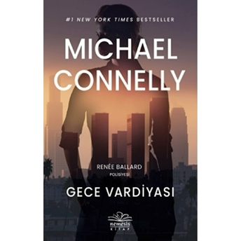 Gece Vardiyası Michael Connelly