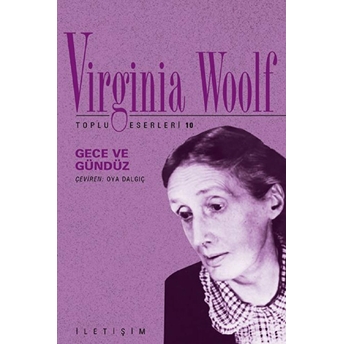 Gece Ve Gündüz / Toplu Eserleri 10 Virginia Woolf