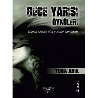 Gece Yarısı Öyküleri Tuba Arık