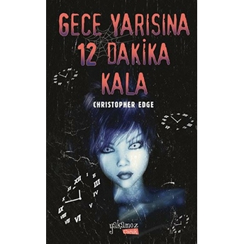 Gece Yarısına 12 Dakika Kala Christopher Edge