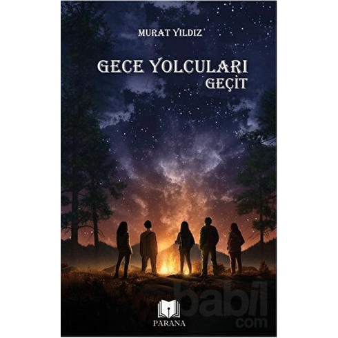 Gece Yolcuları - Geçit Murat Yıldız