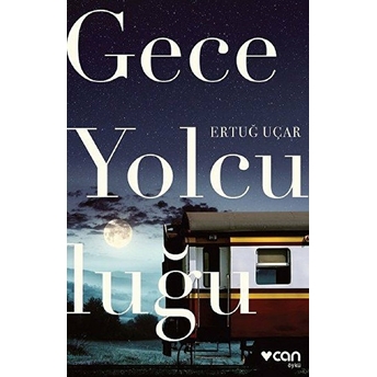 Gece Yolculuğu Ertuğ Uçar