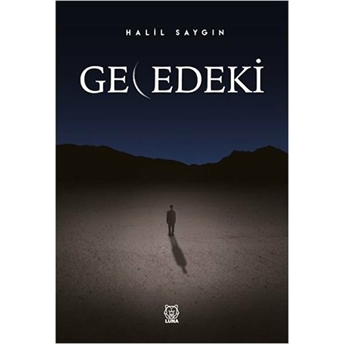 Gecedeki Halil Saygın