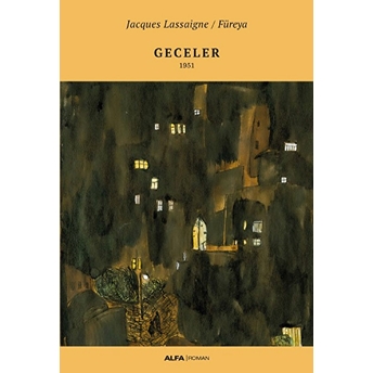 Geceler 1951 - Jacques Lassaigne