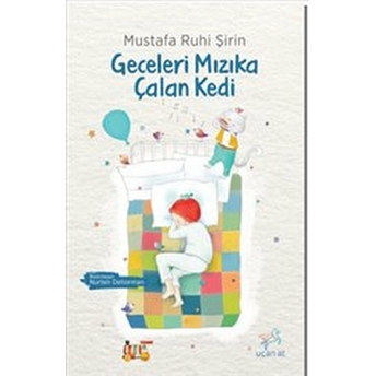 Geceleri Mızıka Çalan Kedi Mustafa Ruhi Şirin