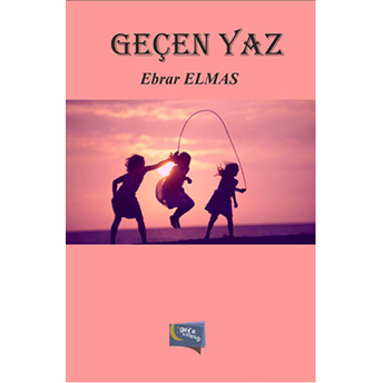 Geçen Yaz Ebrar Elmas