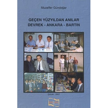 Geçen Yüzyıldan Anılar Muzaffer Gündoğar