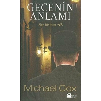 Gecenin Anlamı Michael Cox