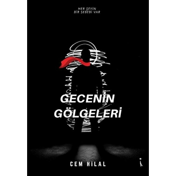 Gecenin Gölgeleri Cem Hilal