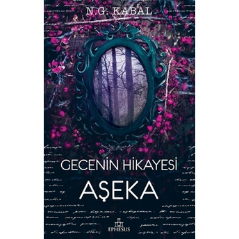 Gecenin Hikayesi - Aşeka-Ciltsiz N. G. Kabal