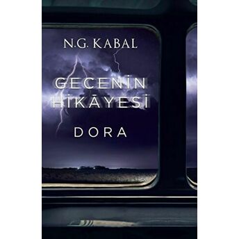 Gecenin Hikayesi - Dora Ciltli N. G. Kabal