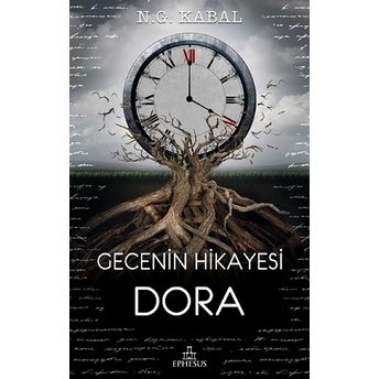 Gecenin Hikayesi - Dora-Ciltsiz N. G. Kabal